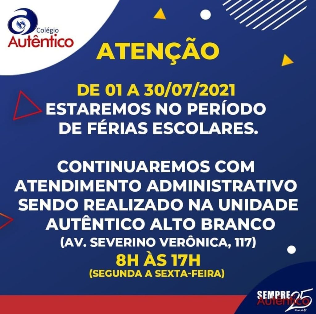Férias coletivas são iniciadas no Colégio Autêntico