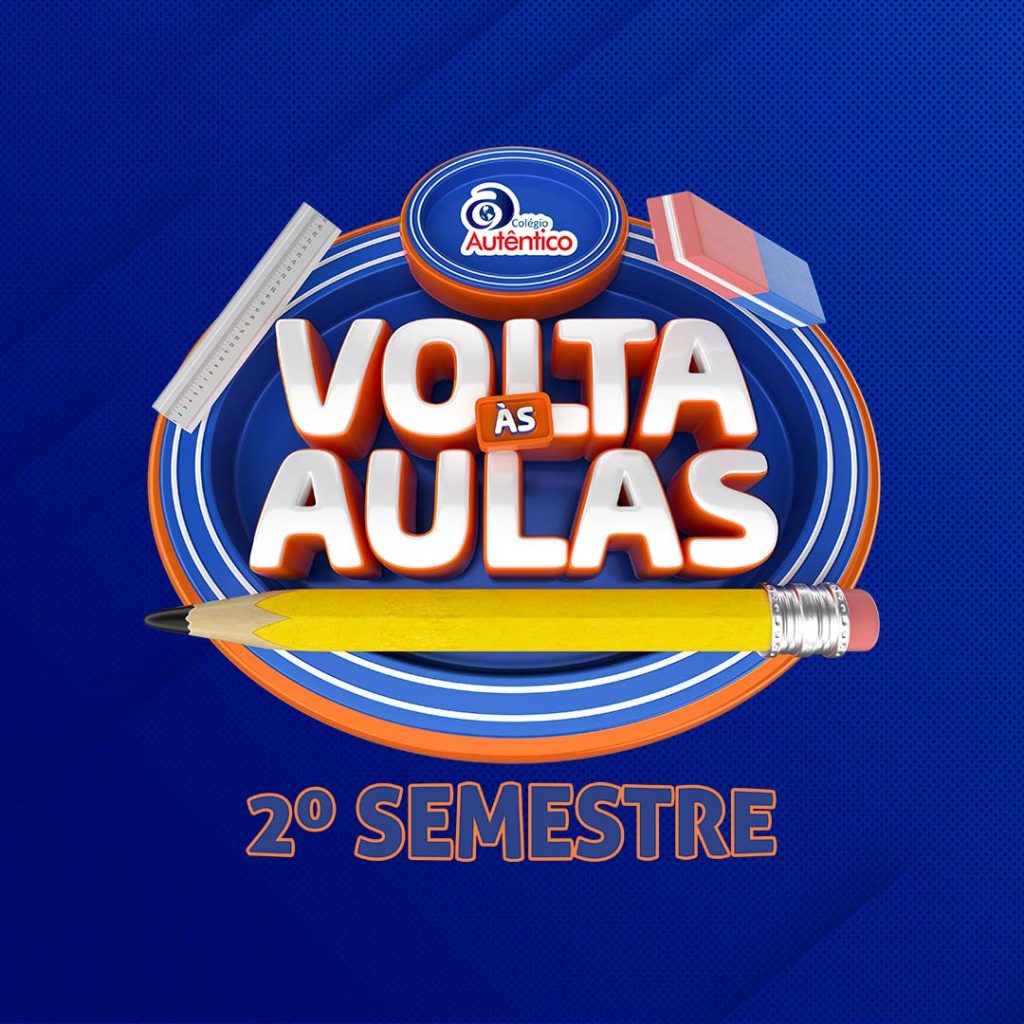 Colégio Autêntico volta às aulas: dicas para se dar bem no segundo semestre